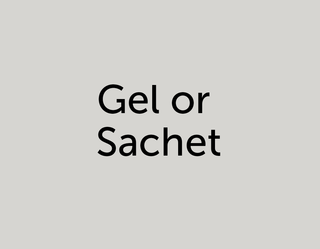 Gel Or Sachet