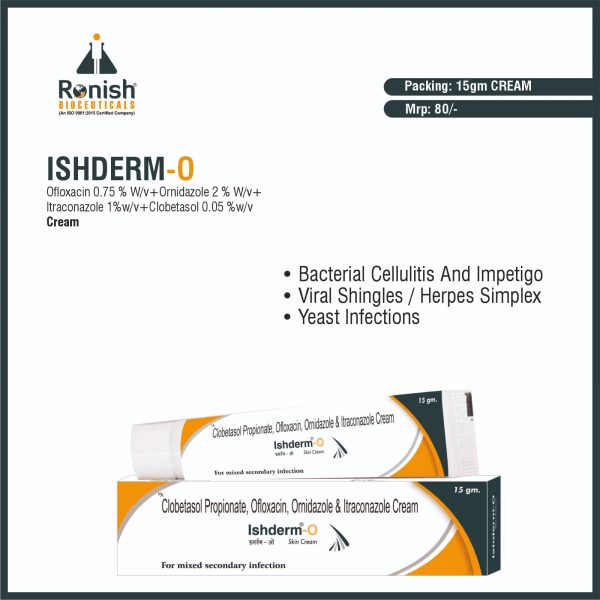 Ishderm O - Oﬂoxacin 075% Ornidazole 2% Clobetasol Propionate 005% Itraconazole 1% Methyl paraben 02%