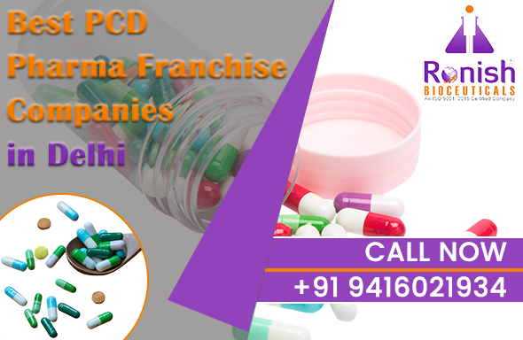 Best PCD Pharma Franchise Companies in Delhi