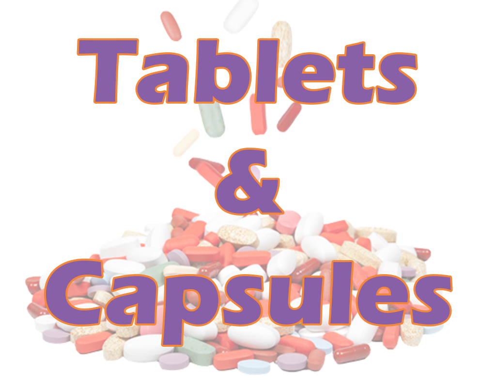 TABLETS & CAPSULES